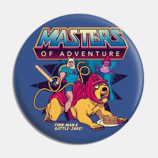 Msters of Adventure Pin