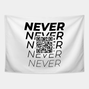 Never Never Never (Rickroll) Tapestry