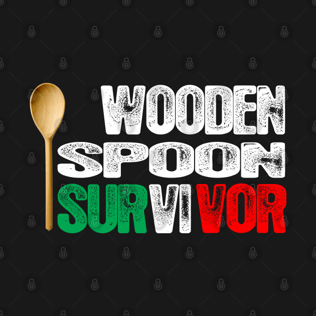 Wooden Spoon Survivor Wooden Spoon Survivor TShirt TeePublic