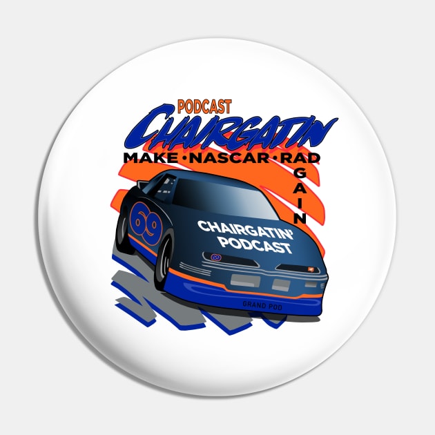 Make NASCAR Rad Again - Vintage NASCAR Pin by chairgatin