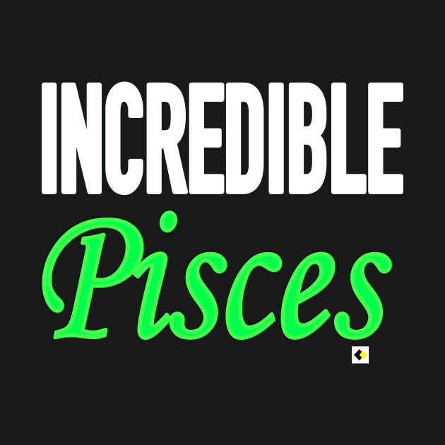 INCREDIBLE Pisces by AddOnDesign