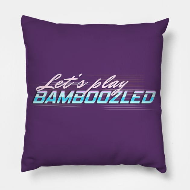 Let's play bamboozled! Pillow by EduardoLimon