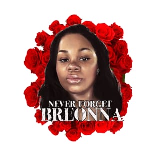 Never Forget Breonna T-Shirt