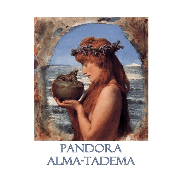 Pandora by Sir Lawrence Alma-Tadema by Naves