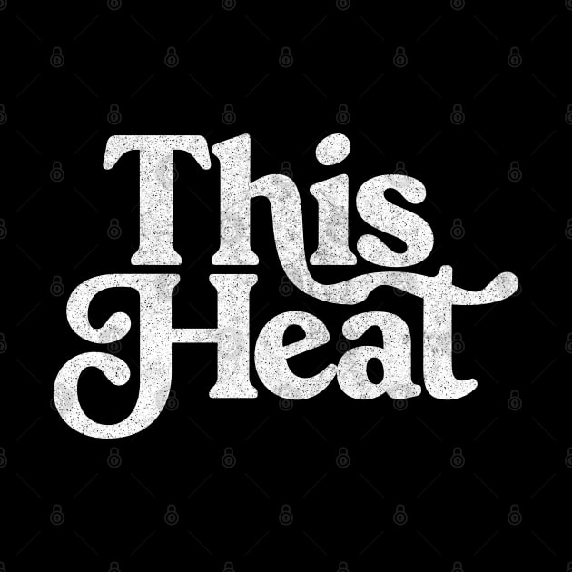 This Heat / Retro Style Typography Design by DankFutura