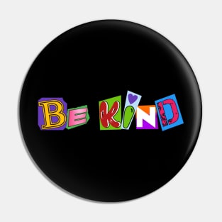 Be Kind Pin