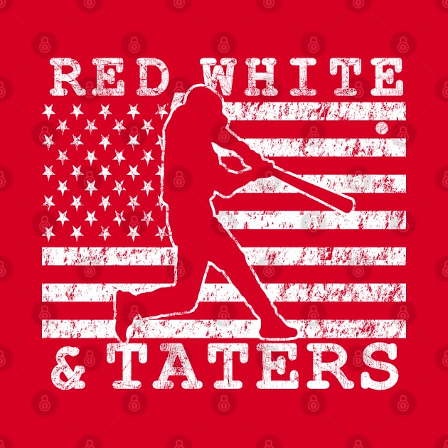 RED WHITE AND TATERS BASEBALL SOFTBALL HOME RUN HITTER AMERICAN FLAG by TeeCreations