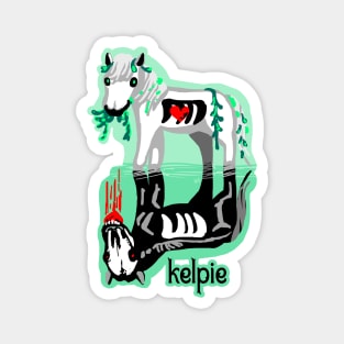 Kelpie is my name Magnet