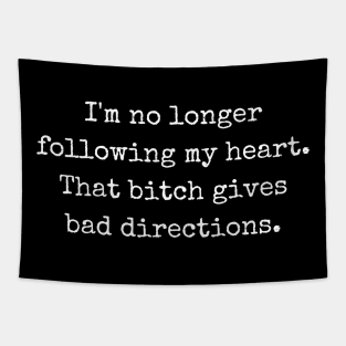 No longer following my heart Tapestry