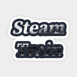 Steam Train, Text Magnet