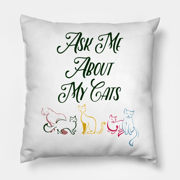 Cat Lovers Unite! Pillow by ShawnaMac