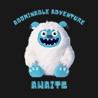 Abominable Adventure Awaits T-Shirt