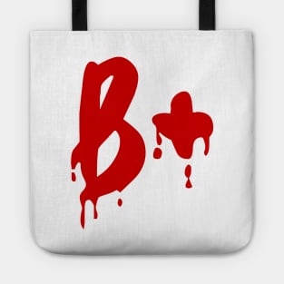 Blood Group B+ Positive #Horror Hospital Tote