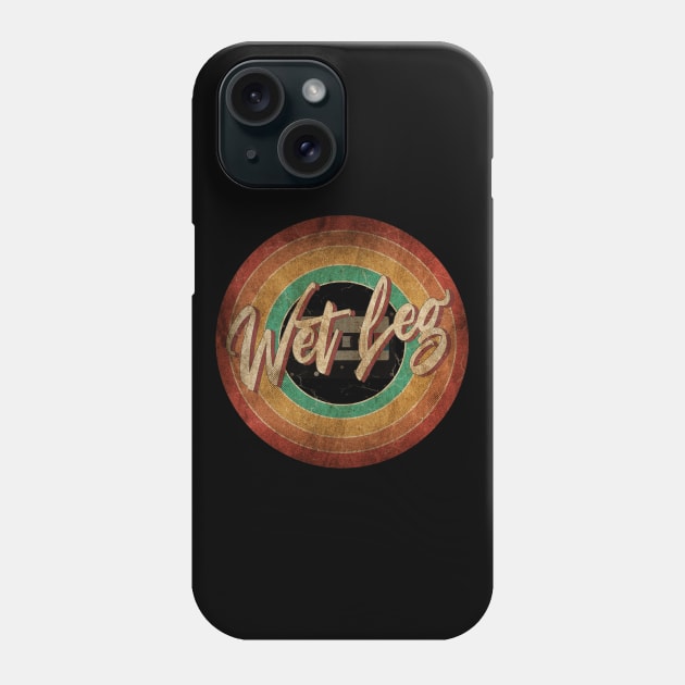 Wet Leg Vintage Circle Art Phone Case by antongg