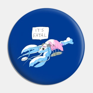 Dr Lobster Pin