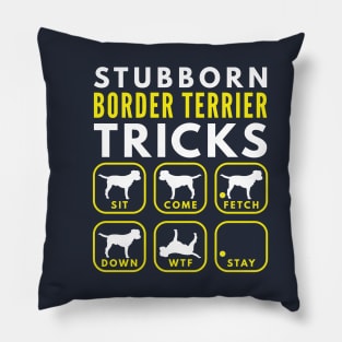 Stubborn Border Terrier Tricks - Dog Training Pillow