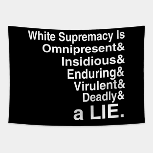 White Supremacy Is Omnipresent - White - Front Tapestry