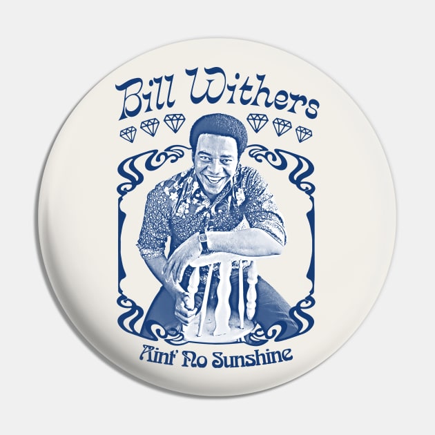 Bill Withers // Retro Aesthetic 70s Soul Fan Design Pin by DankFutura