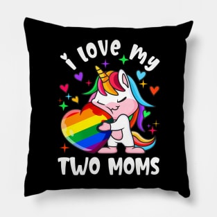 I Love My Two Moms Cute Lgbt Lesbian Unicorn Girls Kids Pillow