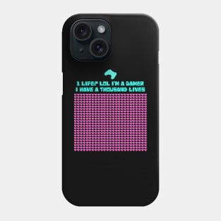 1 life lol Phone Case