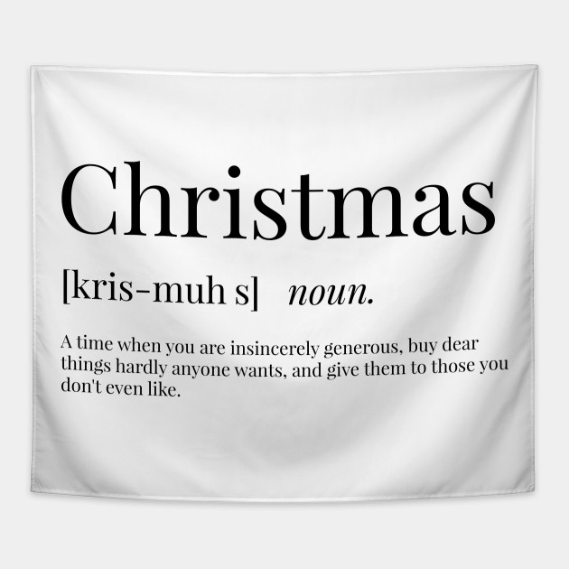 Christmas Definition Christmas Tapestry Teepublic