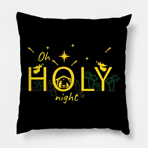 Oh holy night Pillow by Mr.Dom store