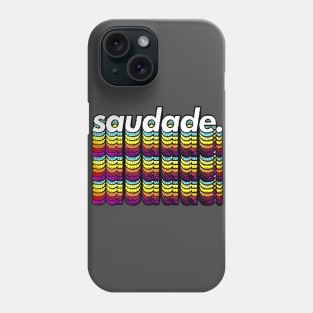 Saudade - Original Typographic Design Phone Case