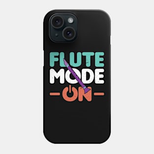 Flute Mode On Flutist Flute Phone Case