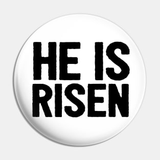 HE IS RISEN JESUS SHIRT- FUNNY CHRISTIAN GIFT Pin