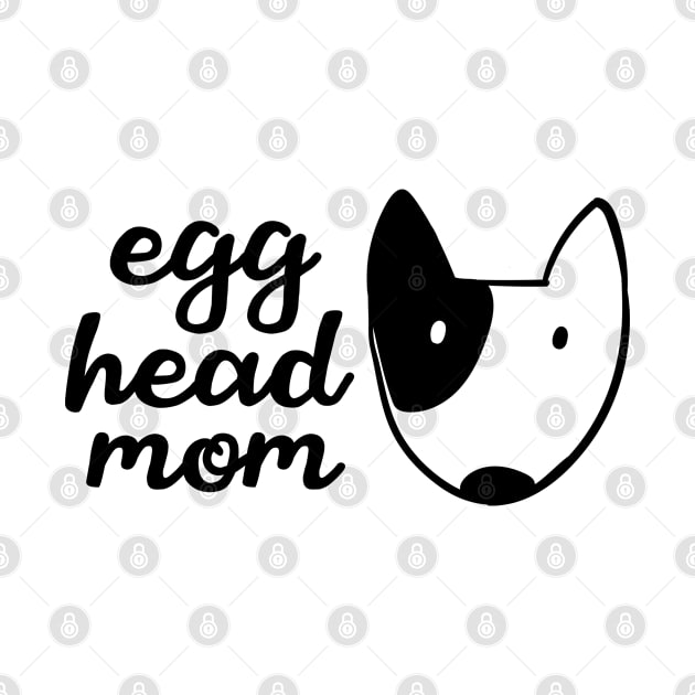 Egg Head Mom by rainoree