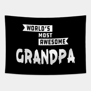 Grandpa - World's most awesome grandpa Tapestry