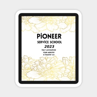 PIONEER SERVICE SCHOOL 2023 Magnet