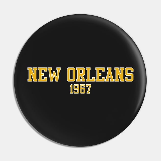 New Orleans 1967 Pin by GloopTrekker