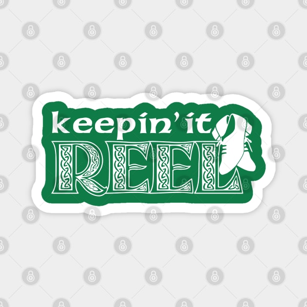 Keepin' It Reel - Boys Magnet by IrishDanceShirts