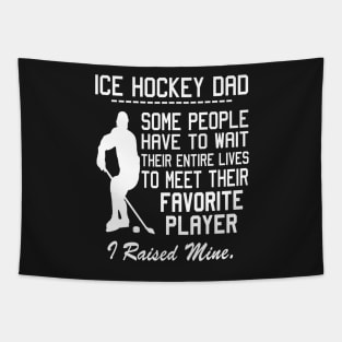 FAther (2) ICE HOCKEY DAD Tapestry