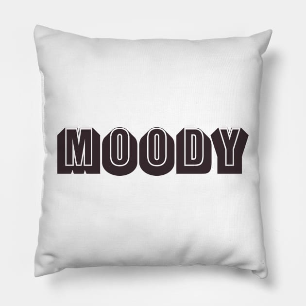 MOODY Pillow by ölümprints