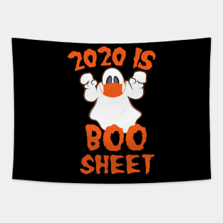 2020 Is Boo Sheet Halloween Ghost Wear Mask T-Shirt Tapestry