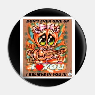 I BELIEVE IN YOU - KITTY Pin