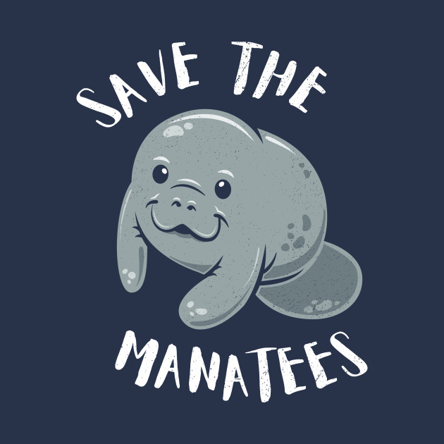 Save The Manatees - Cute Manatee - Pin