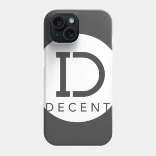 Indecently Decent Logo White Phone Case