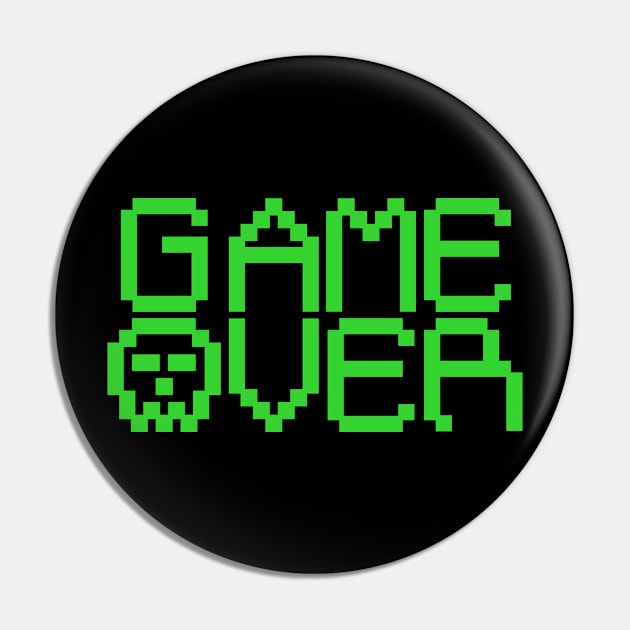 Game Over Pin by NobleTeeShop