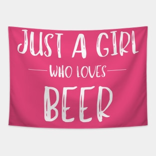 Just a Girl Who Loves Beer Tapestry