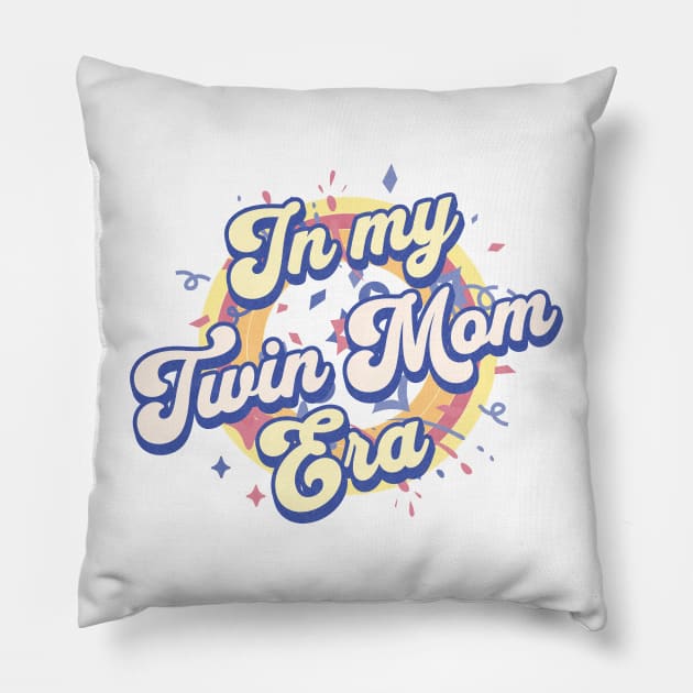 In My Twin Mom Era Pillow by MEWRCH