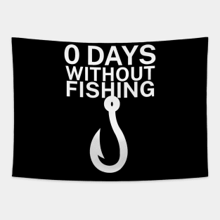 0 days without fishing Tapestry