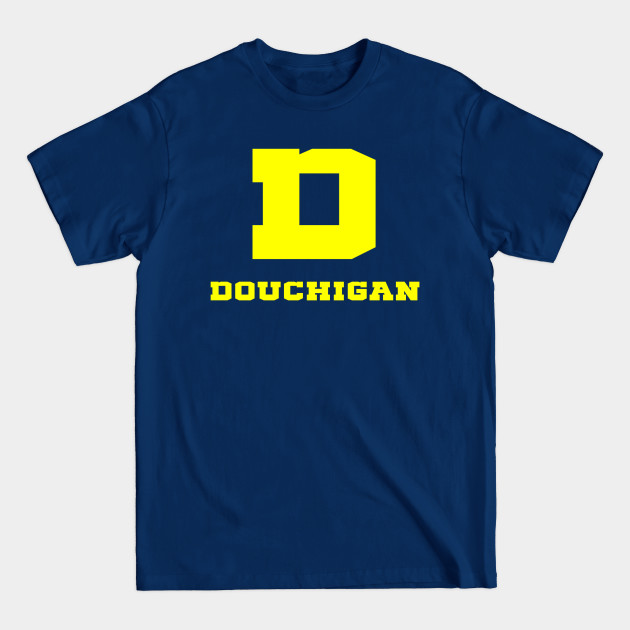 Discover Douchigan Blue - Douchigan - T-Shirt