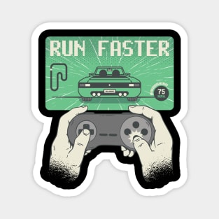 Gaming Raceing Run Faster Retro Magnet