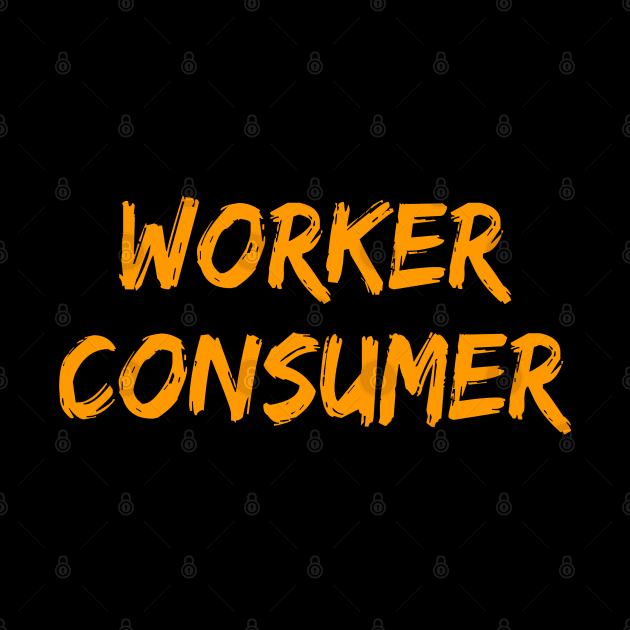 Worker Consumer by Swagazon