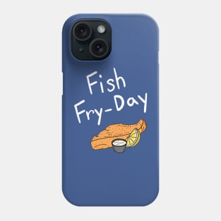 Fish Fry-Day Phone Case