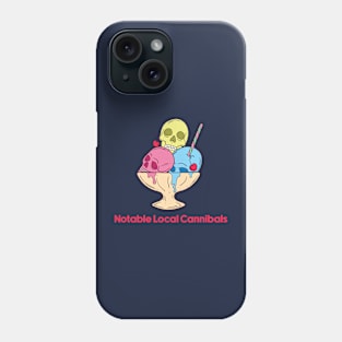 Notable Local Cannibals Phone Case