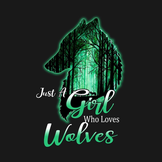 Just A Girl Who Loves Wolves Shirt Wolf Shirt Women Girls by Fowlerbg